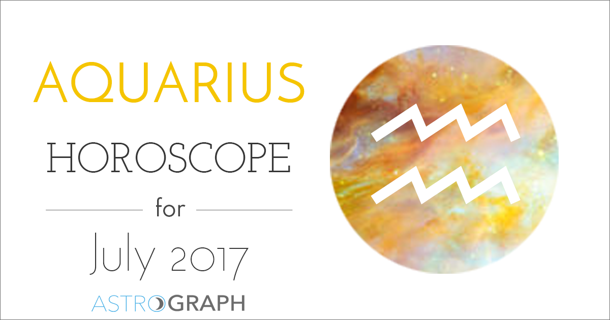 Aquarius Horoscope for July 2017