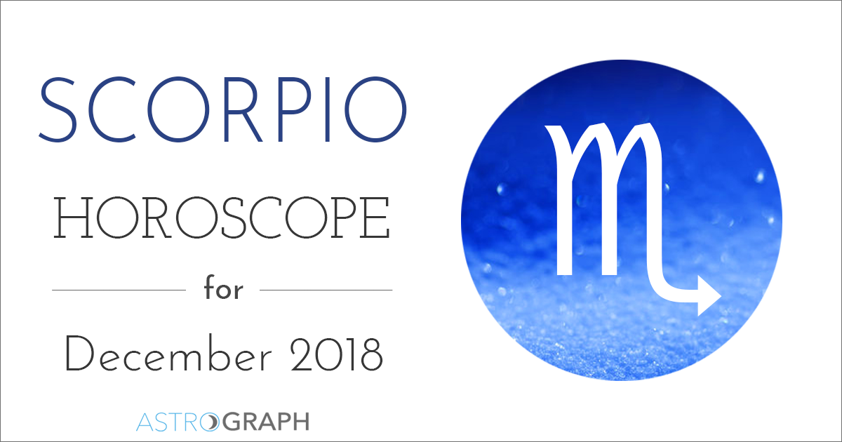 Scorpio Horoscope for December 2018