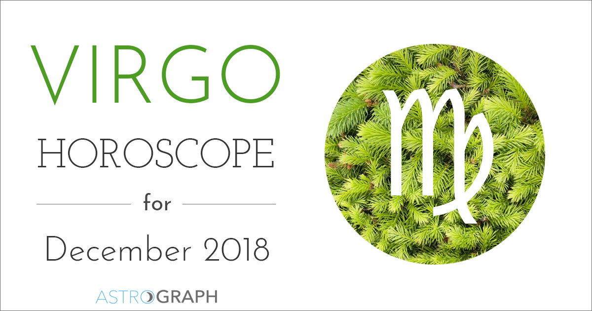 Virgo Horoscope for December 2018