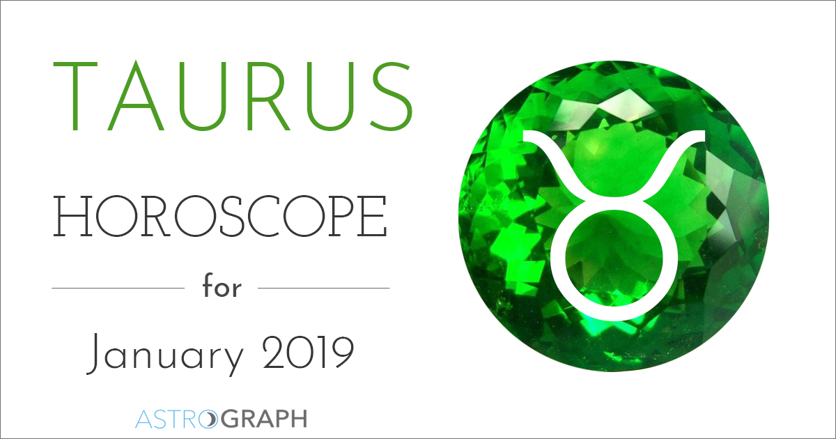 Taurus Horoscope for January 2019