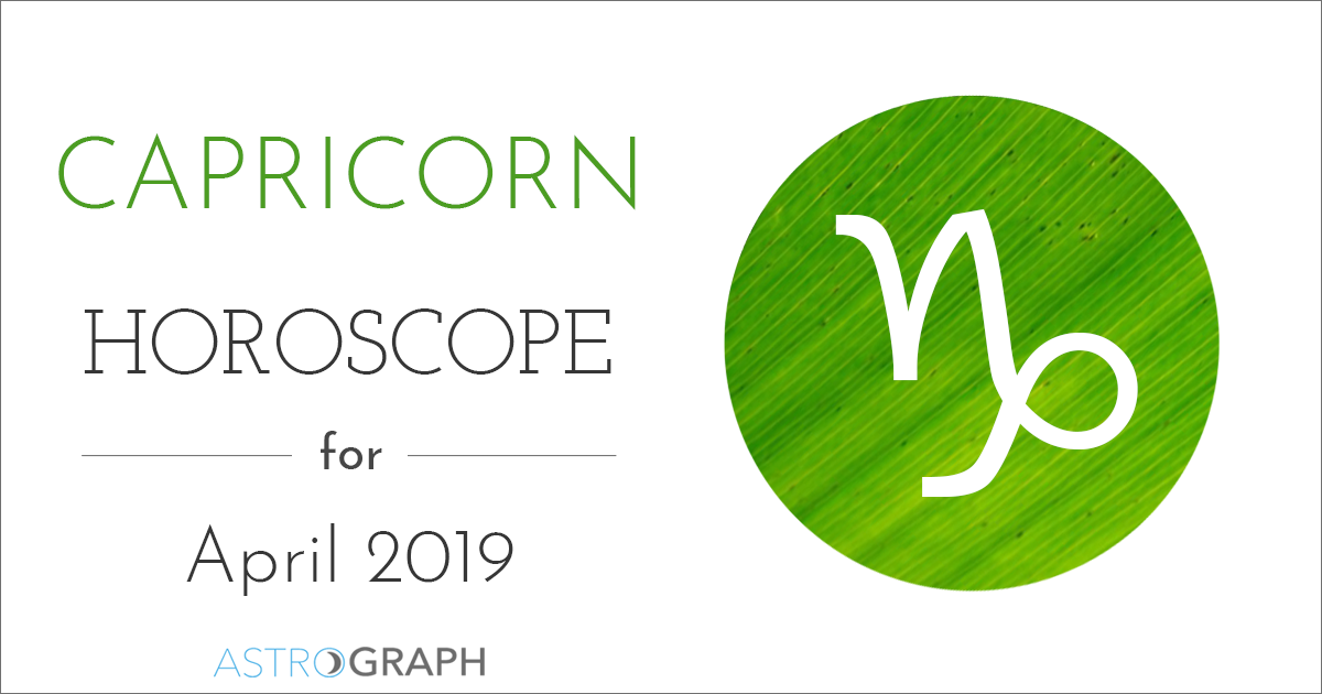 Capricorn Horoscope for April 2019