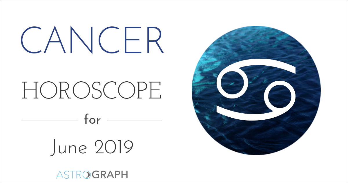 Cancer Horoscope for June 2019