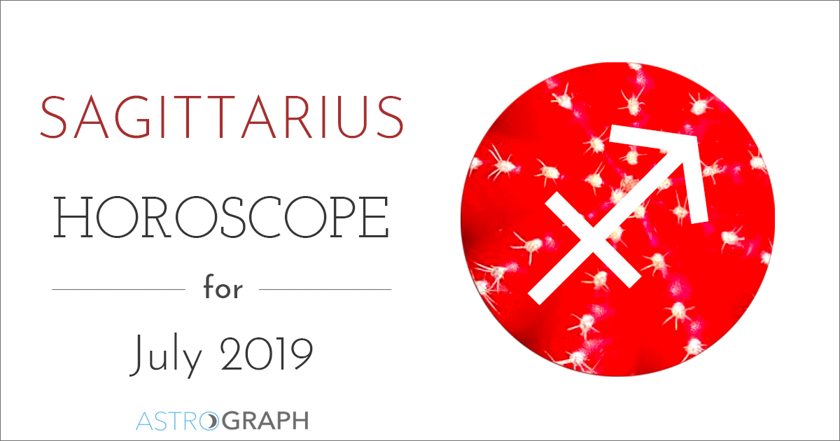 Sagittarius Horoscope for July 2019
