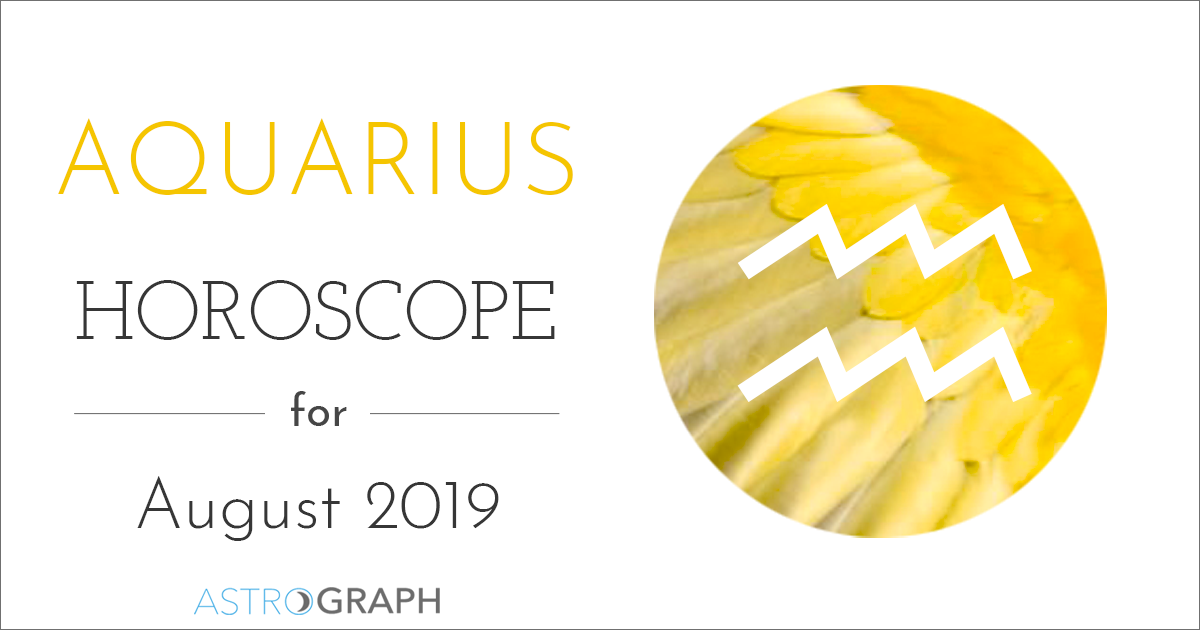 Aquarius Horoscope for August 2019