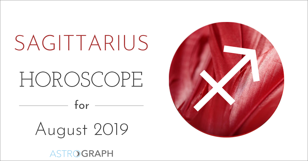 Sagittarius Horoscope for August 2019