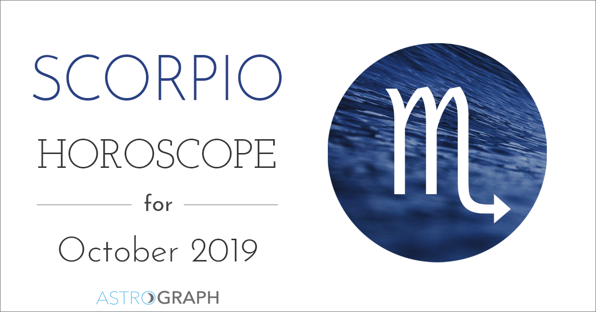 Scorpio Horoscope for October 2019