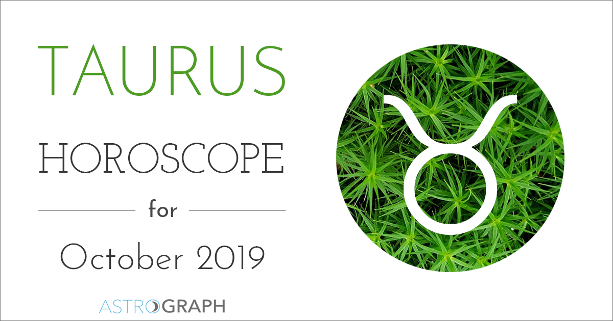 Taurus Horoscope for October 2019