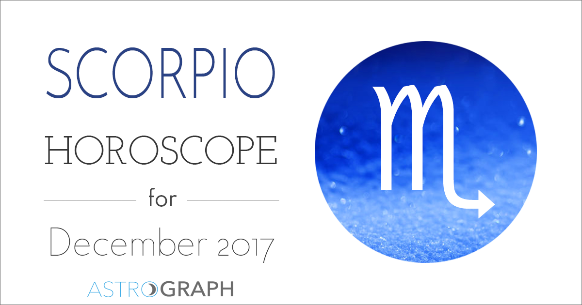 ASTROGRAPH Scorpio Horoscope for December 2017