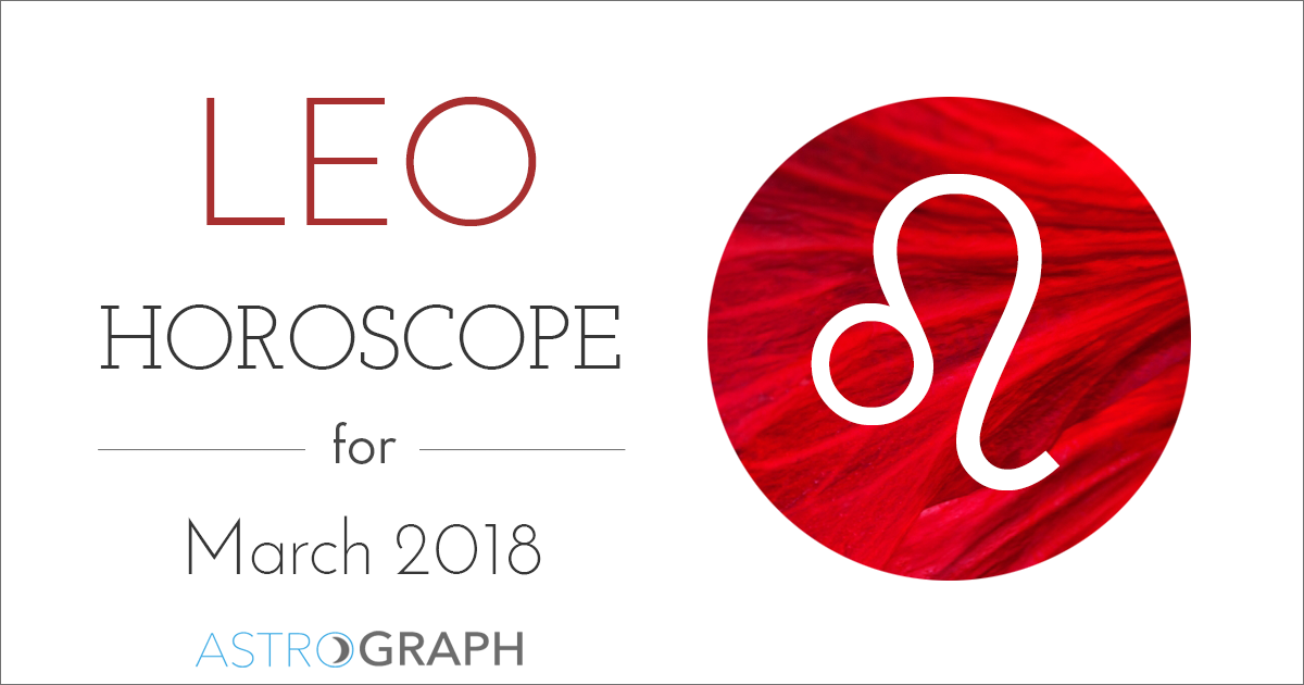 Leo Horoscope for March 2018