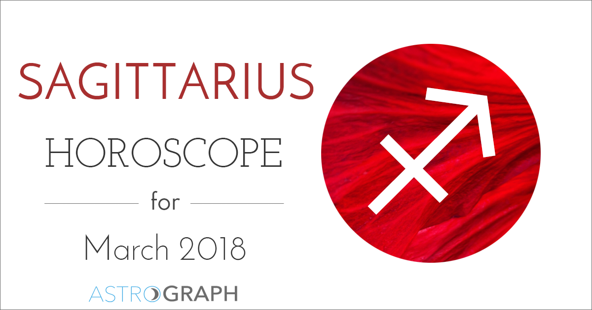 Sagittarius Horoscope for March 2018
