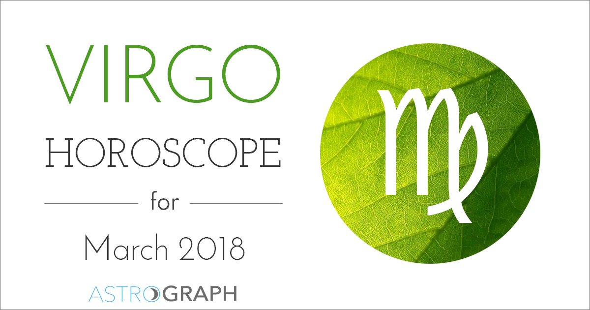 Virgo Horoscope for March 2018