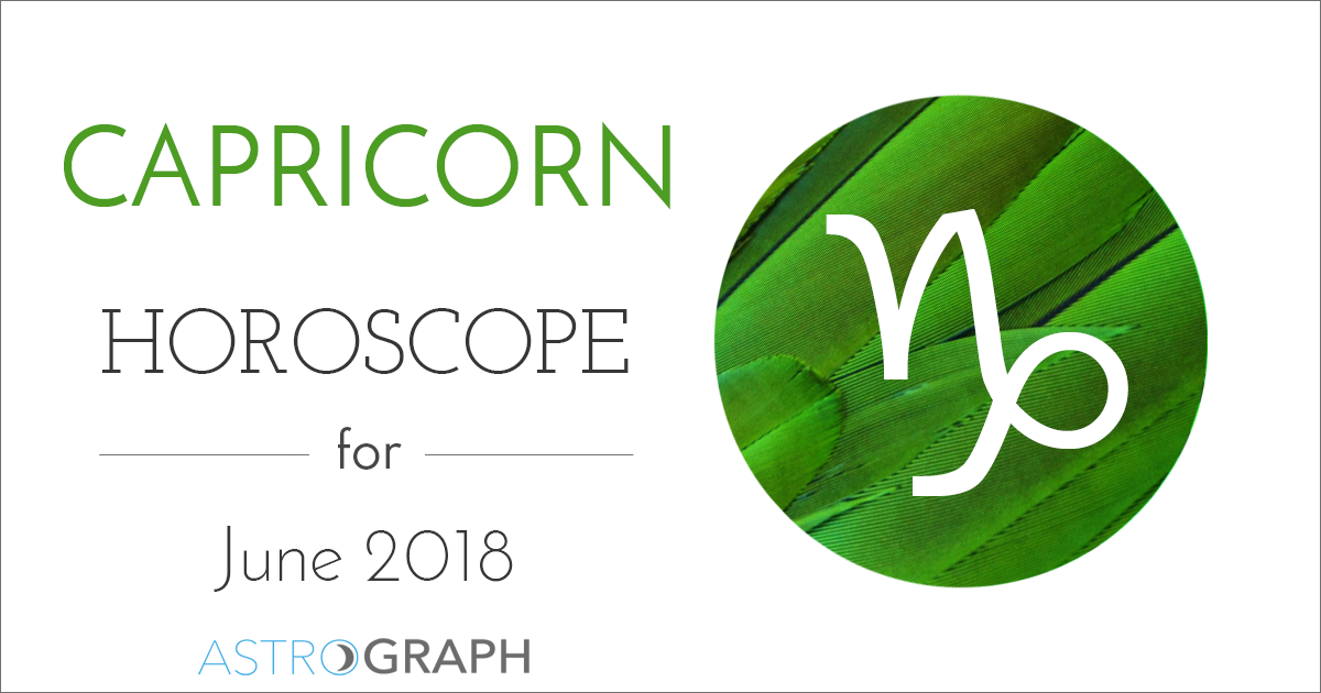 Capricorn Horoscope for June 2018
