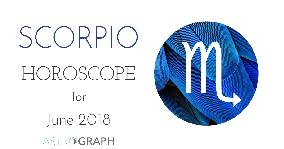 Scorpio Horoscope for June 2018