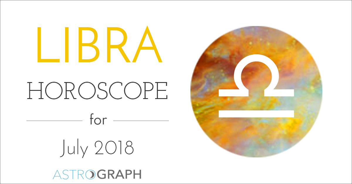 Libra Horoscope for July 2018