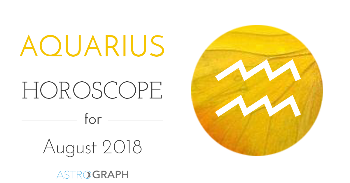Aquarius Horoscope for August 2018