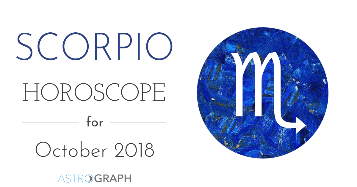 Scorpio Horoscope for October 2018