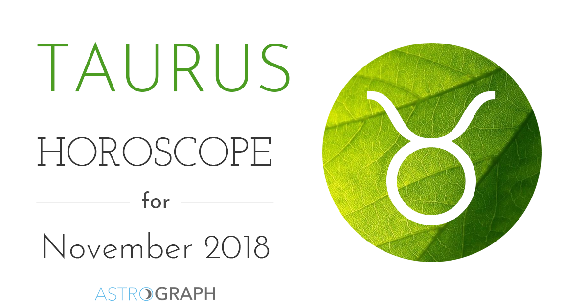 Taurus Horoscope for November 2018