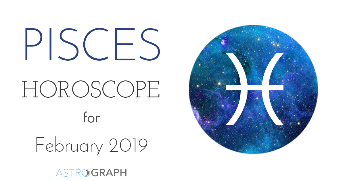 Pisces Horoscope for February 2019