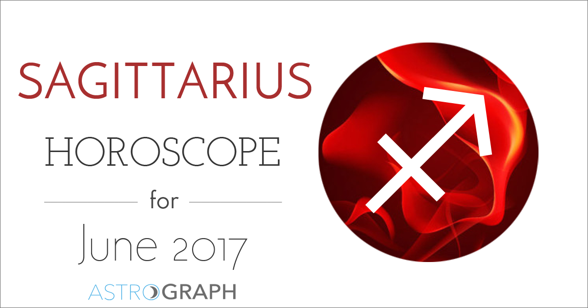 Sagittarius Horoscope for June 2017