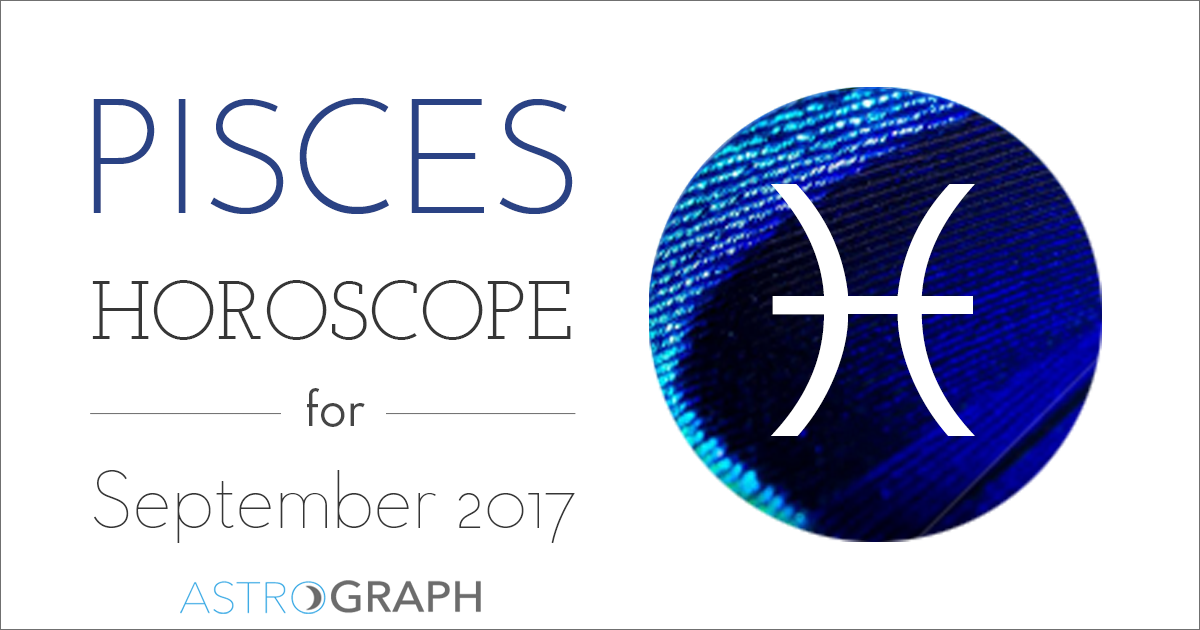 Pisces Horoscope for September 2017